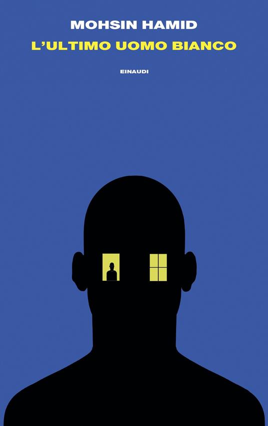 L' ultimo uomo bianco - Mohsin Hamid,Norman Gobetti - ebook