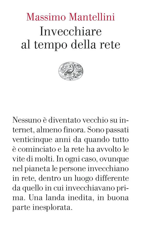 Invecchiare al tempo della rete - Massimo Mantellini - ebook