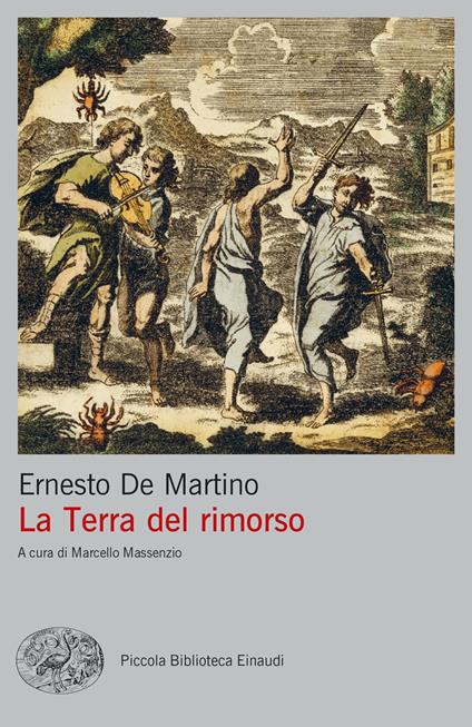 La terra del rimorso. Contributo a una storia religiosa del Sud - Ernesto De Martino,Marcello Massenzio - ebook
