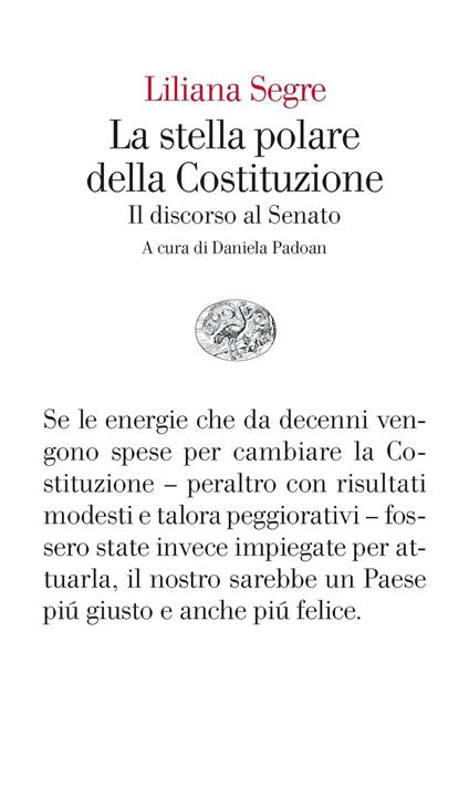 La stella polare della Costituzione. Il discorso al Senato - Liliana Segre,Daniela Padoan - ebook