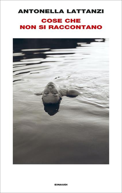 Cose che non si raccontano - Antonella Lattanzi - ebook