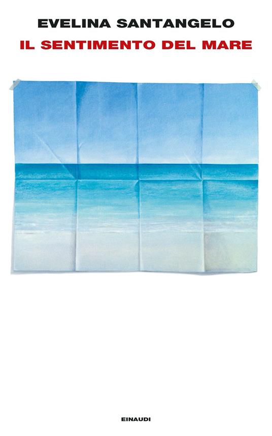 Il sentimento del mare - Evelina Santangelo - ebook
