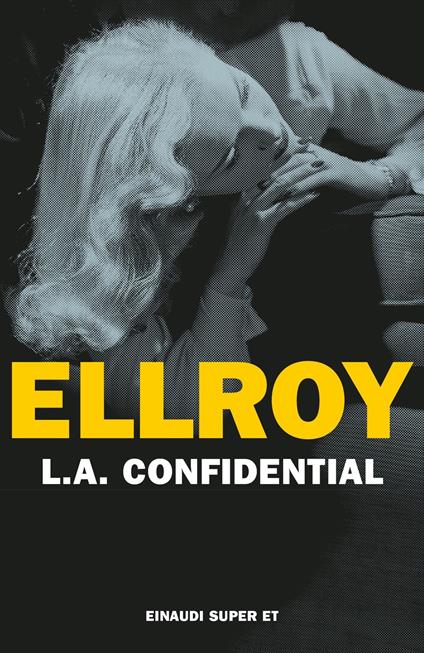 L. A. Confidential - James Ellroy,Carlo Oliva - ebook