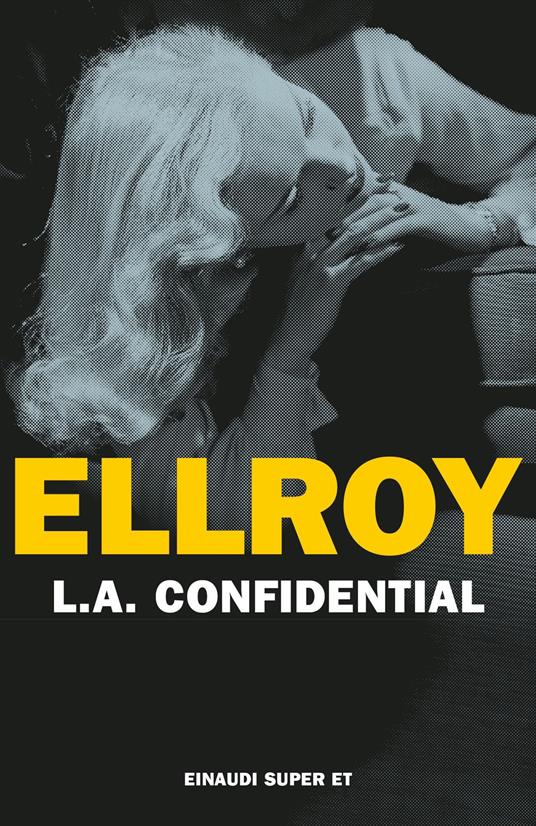 L. A. Confidential - James Ellroy,Carlo Oliva - ebook