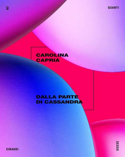 Dalla parte di Cassandra - Carolina Capria - ebook