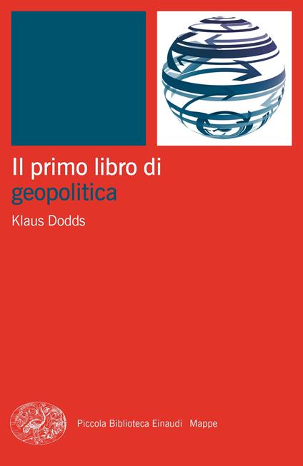 Il primo libro di geopolitica - Klaus Dodds,Chiara Stangalino - ebook