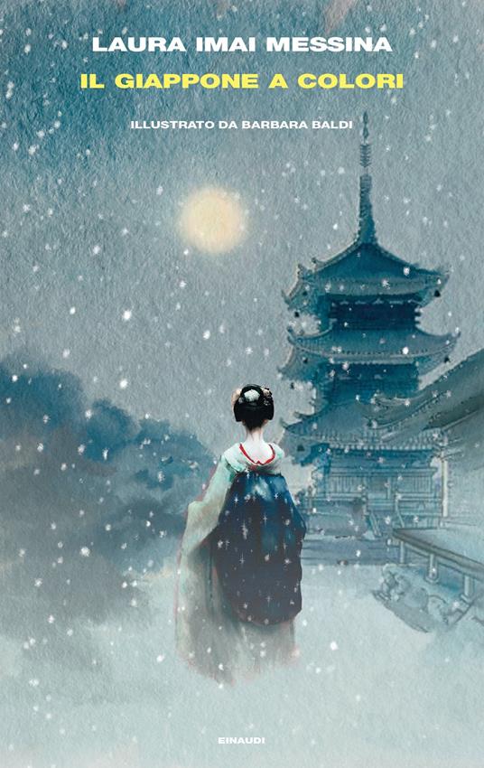 Il Giappone a colori - Laura Imai Messina,Barbara Baldi - ebook