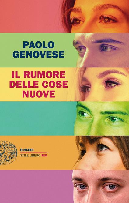 Il rumore delle cose nuove - Paolo Genovese - ebook