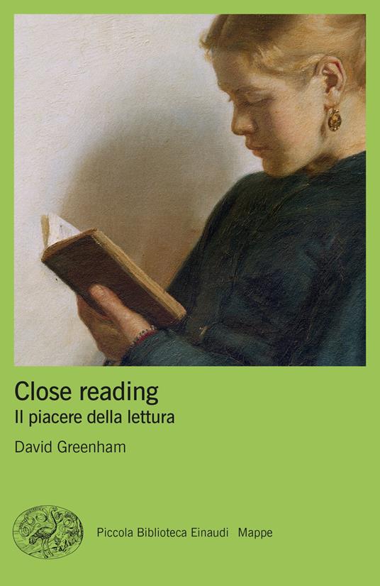 Close reading. Il piacere della lettura - David Greenham,Christian Delorenzo - ebook