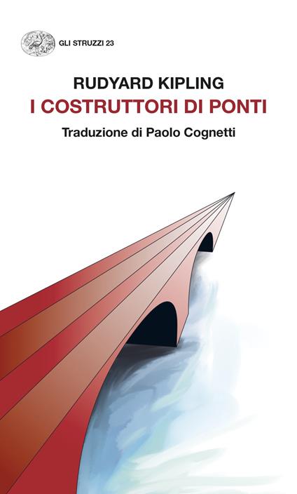 I costruttori di ponti - Rudyard Kipling,Paolo Cognetti - ebook