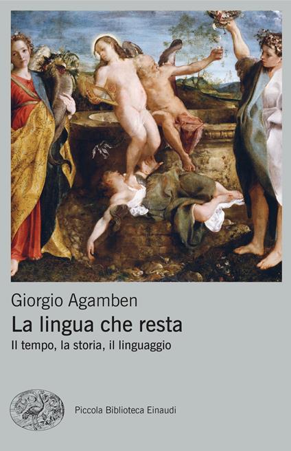 La lingua che resta. Il tempo, la storia, il linguaggio - Giorgio Agamben - ebook