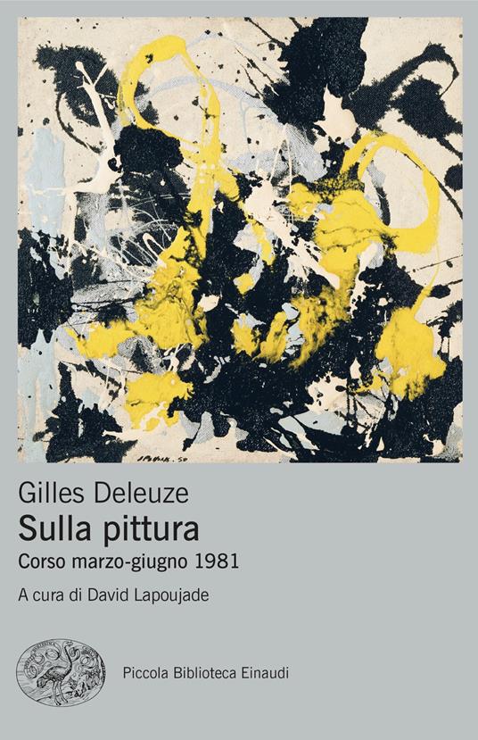 Sulla pittura. Corso marzo-giugno 1981 - Gilles Deleuze,David Lapoujade,Claudio D'Aurizio - ebook