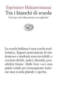 Tra i bianchi di scuola. Voci per un'educazione accogliente