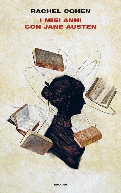 I miei anni con Jane Austen - Rachel Cohen,Laura Noulian - ebook