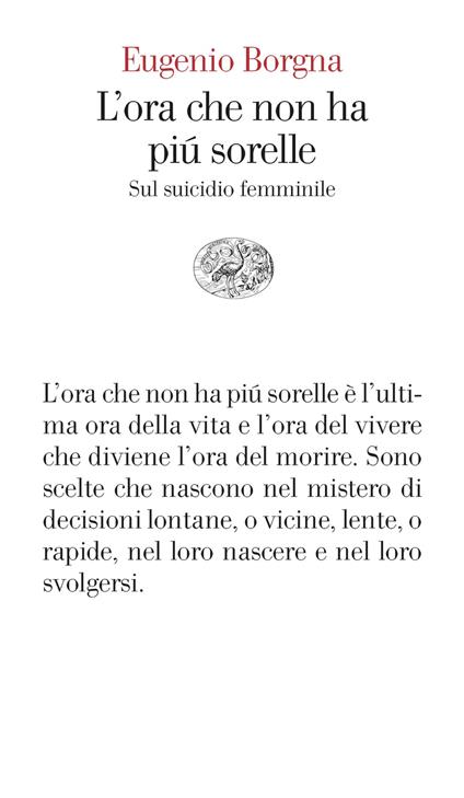 L' ora che non ha più sorelle. Sul suicidio femminile - Eugenio Borgna - ebook