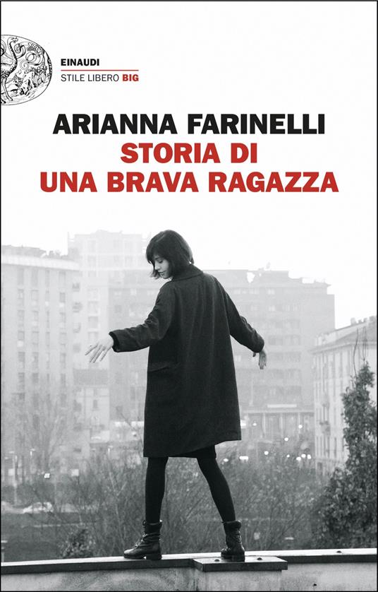 Storia di una brava ragazza - Arianna Farinelli - ebook