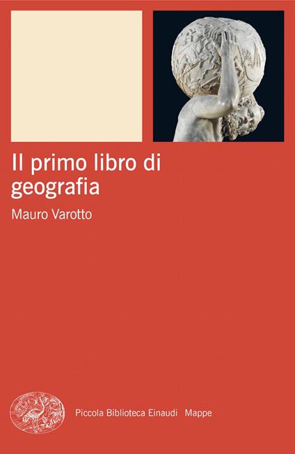 Il primo libro di geografia - Mauro Varotto - ebook