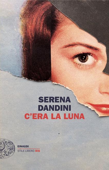 C'era la luna - Serena Dandini - ebook