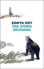 Una storia selvaggia