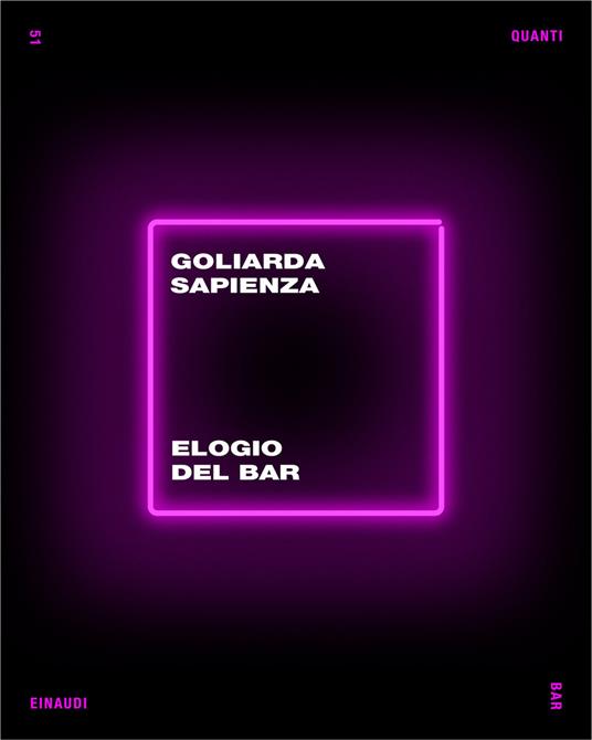 Elogio del bar - Goliarda Sapienza - ebook