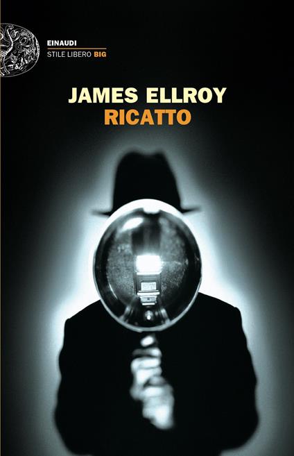 Ricatto - James Ellroy,A. Colitto - ebook