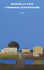L' immensa distrazione