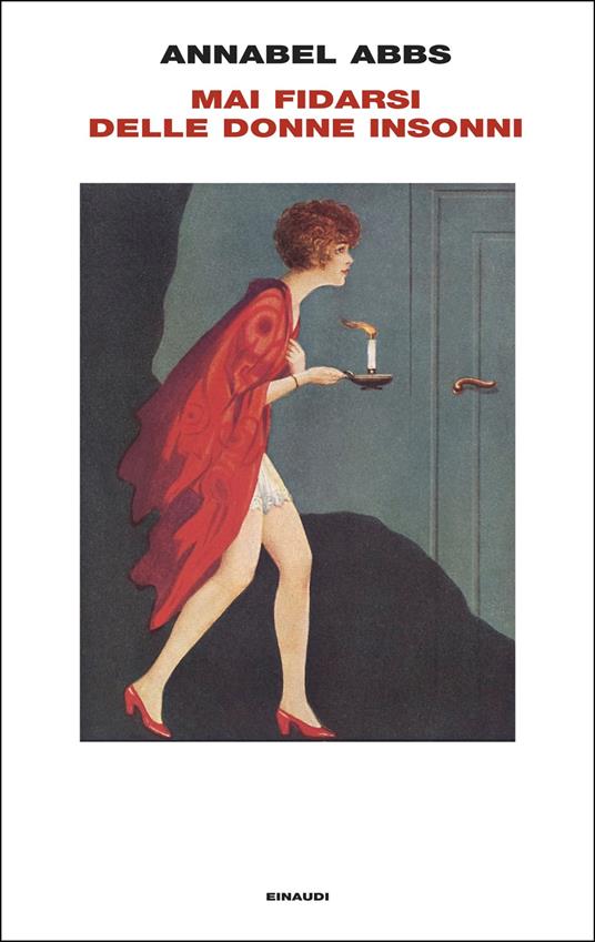 Mai fidarsi delle donne insonni - Annabel Abbs,Federica Aceto - ebook