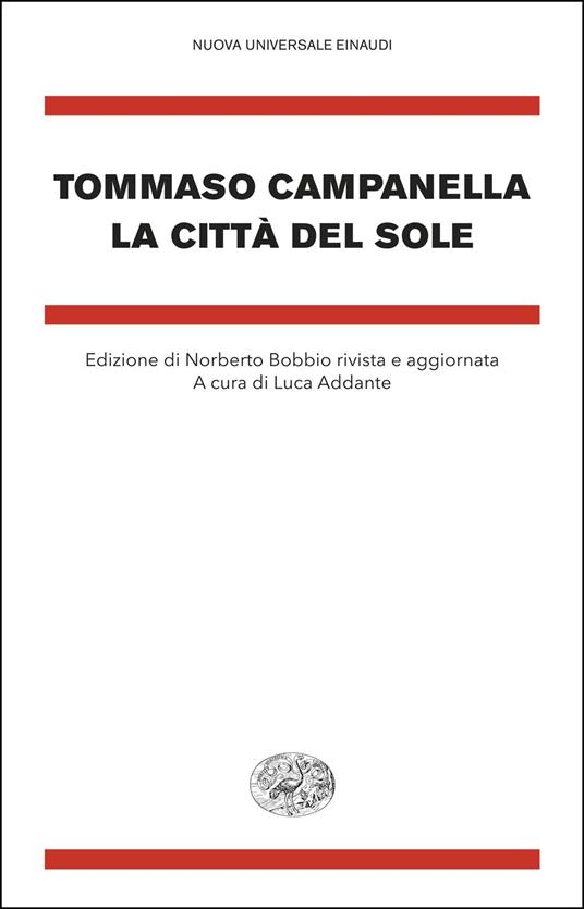 La Città del sole - Tommaso Campanella,Luca Addante,Norberto Bobbio - ebook