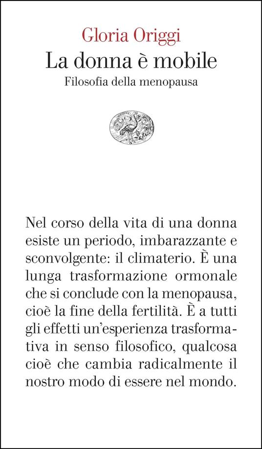 La donna è mobile. Filosofia della menopausa - Gloria Origgi - ebook