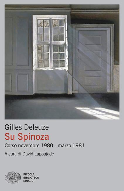 Su Spinoza. Corso novembre 1980 - marzo 1981 - Gilles Deleuze,David Lapoujade,Claudio D'Aurizio - ebook
