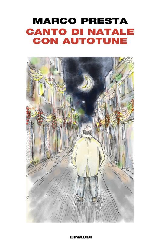 Canto di Natale con autotune - Marco Presta,Max Paiella - ebook