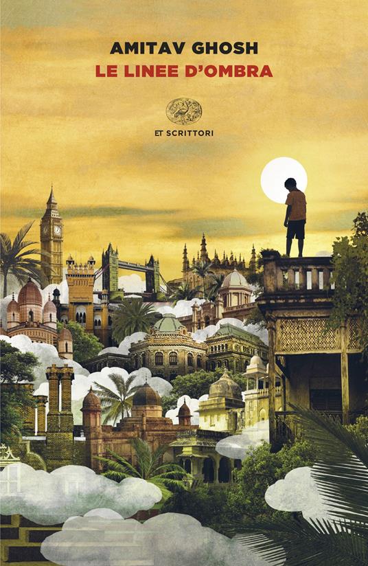 Le linee d'ombra - Amitav Ghosh,Anna Nadotti - ebook