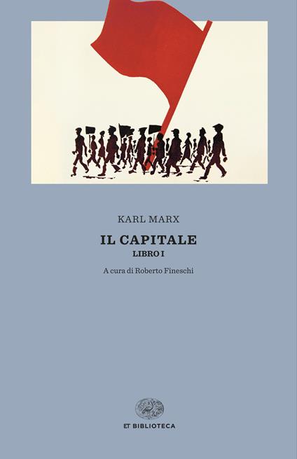 Il capitale. Vol. 1 - Karl Marx,Roberto Fineschi,Stefano Breda,Gabriele Schimmenti - ebook