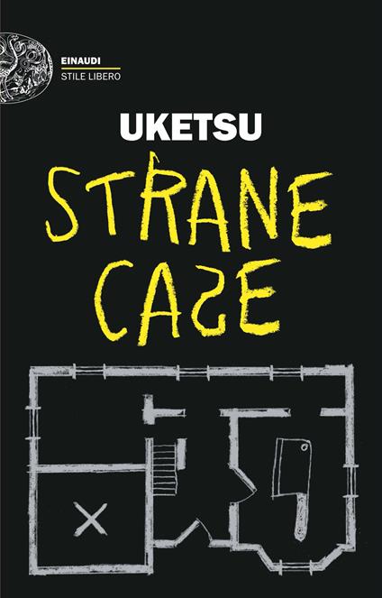 Strane case - Uketsu,Stefano Lo Cigno - ebook