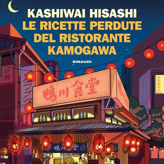 Le ricette perdute del ristorante Kamogawa