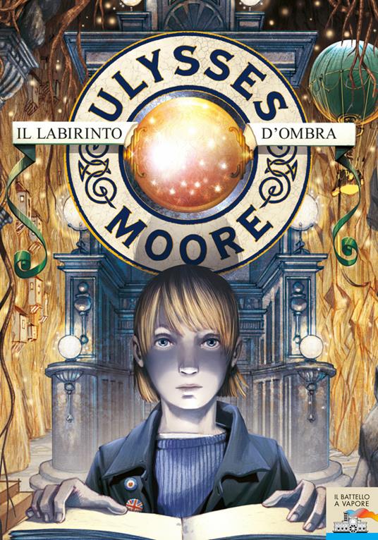 Il labirinto d'ombra - Ulysses Moore,I. Bruno - ebook