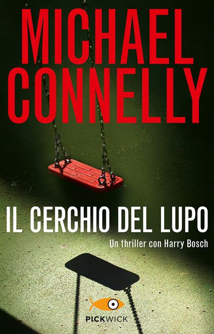 Il cerchio del lupo - Michael Connelly,S. Tettamanti - ebook