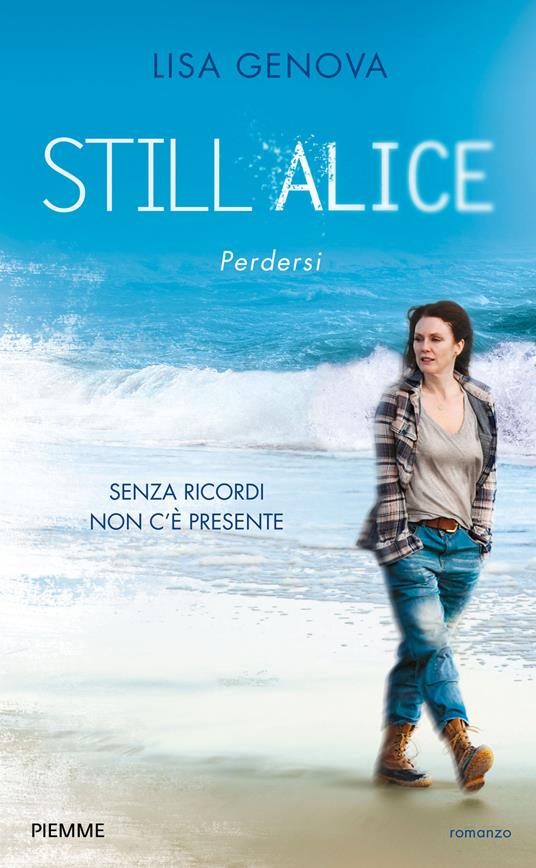 Still Alice. Perdersi - Lisa Genova,L. Prandino - ebook