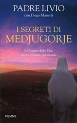 I segreti di Medjugorje