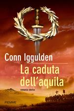 La caduta dell'aquila. Imperator. Vol. 4