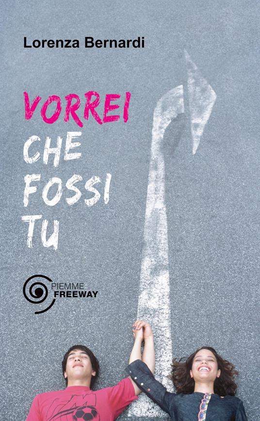 Vorrei che fossi tu - Lorenza Bernardi - ebook