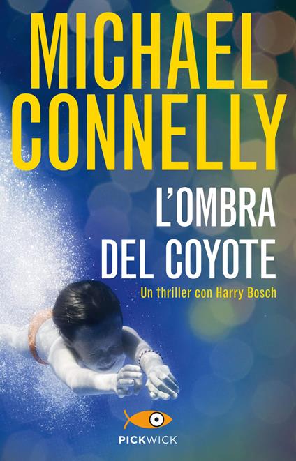 L' ombra del coyote - Michael Connelly,Francesca Pinchera - ebook
