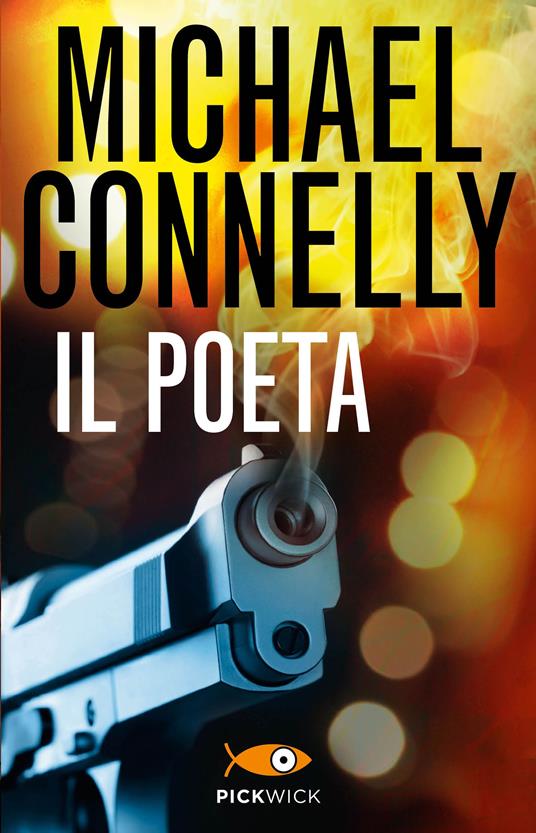 Il poeta - Michael Connelly,Gianni Montanari - ebook