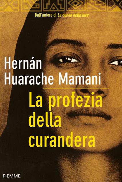 La profezia della curandera - Hernán Huarache Mamani,B. Cavallero - ebook
