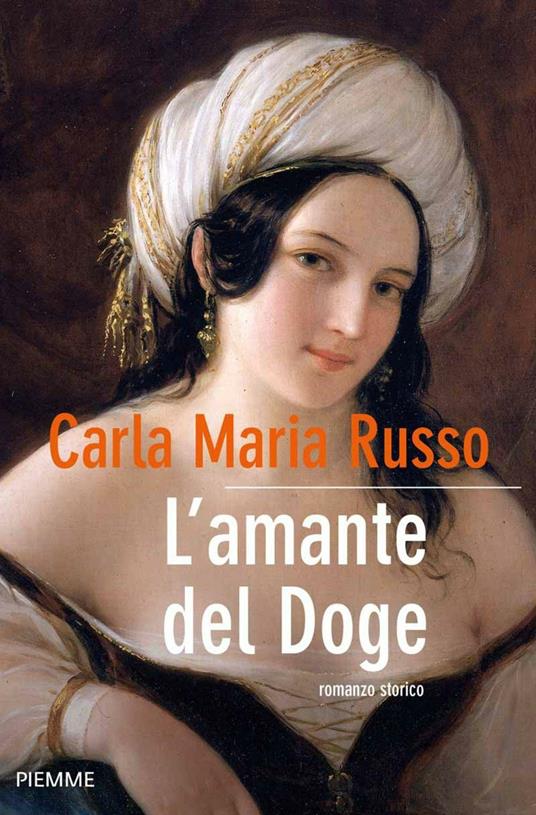 L' amante del doge - Carla Maria Russo - ebook