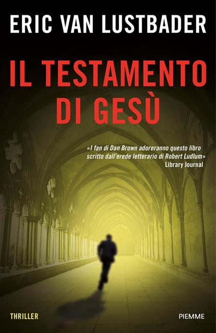 Il testamento di Gesù - Eric Van Lustbader,Lia Volpatti - ebook