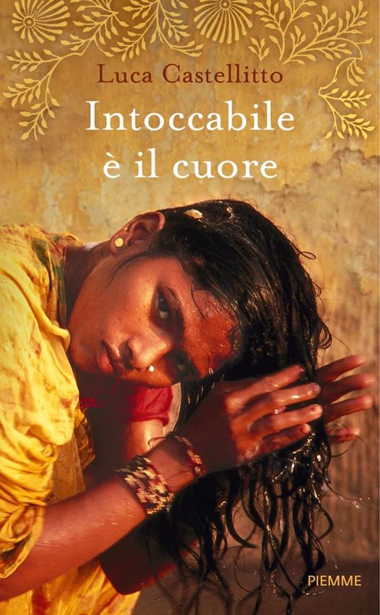Intoccabile è il cuore - Luca Castellitto - ebook