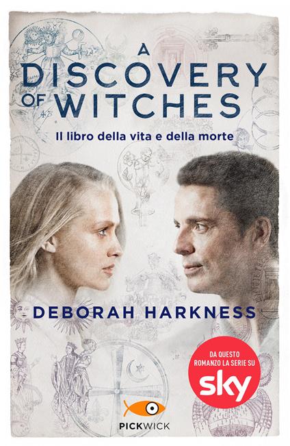 Il libro della vita e della morte. A discovery of witches. Vol. 1 - Deborah Harkness,Annalisa Crea - ebook
