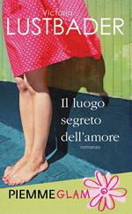 Il luogo segreto dell'amore