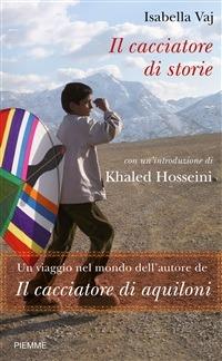 Il cacciatore di storie - Isabella Vaj - ebook